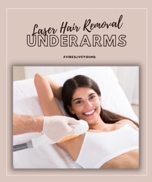 LASER for Underarms - For Both Men & Women LASER for Underarms - For Both Men & Women